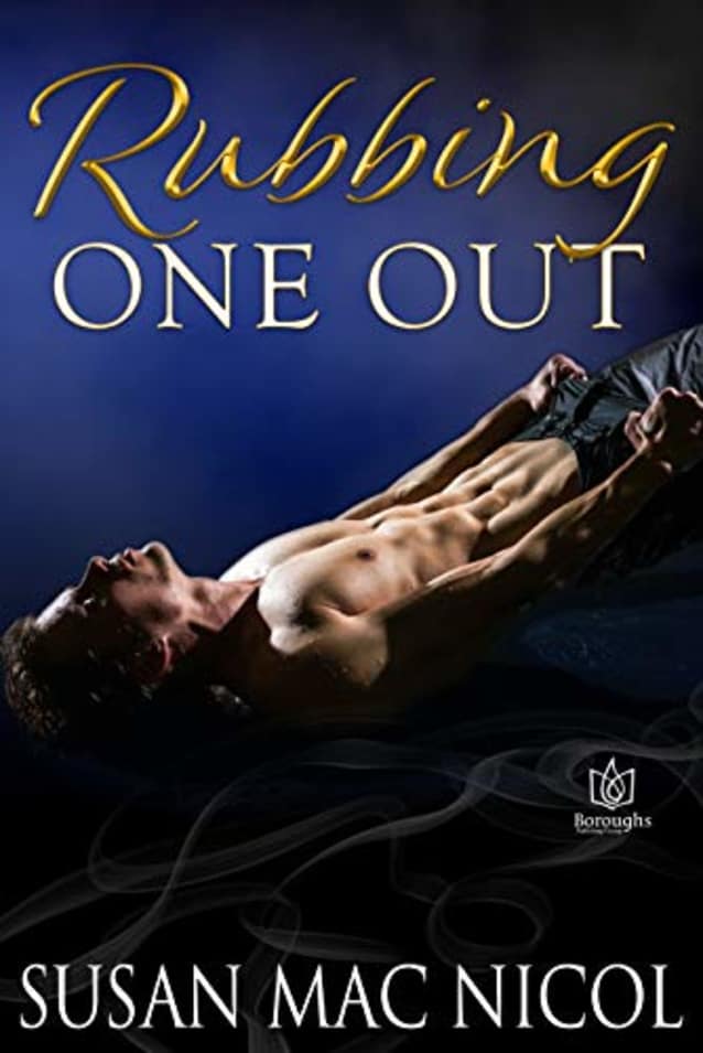 Book cover of Rubbing One Out by Susan Mac Nicol