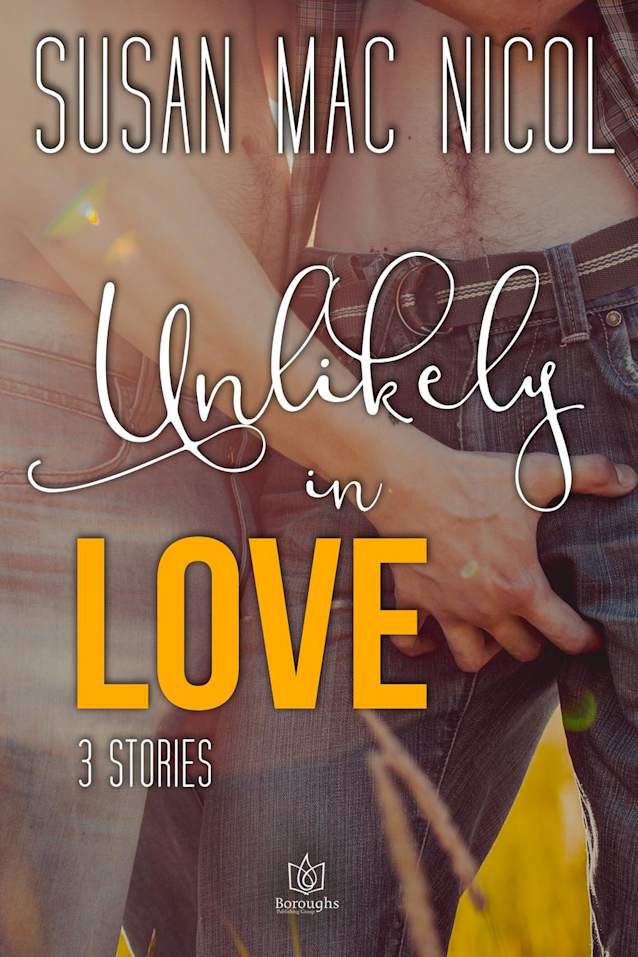 Book cover of Unlikely in Love by Susan Mac Nicol